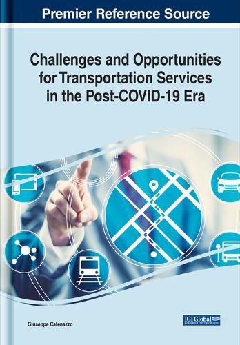 Cover image for Challenges and Opportunities for Transportation Services in the Post-COVID-19 Era