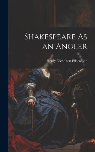 Cover image for Shakespeare As an Angler