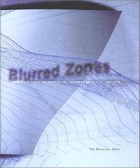 Cover image for Blurred Zones: Works and Projects, 1988-1998