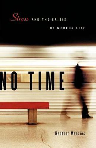 Cover image for No Time: Stress and the Crisis of Modern Life