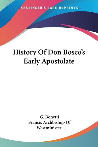 History of Don Bosco's Early Apostolate