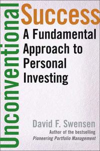 Cover image for Unconventional Success: A Fundamental Approach to Personal Investment