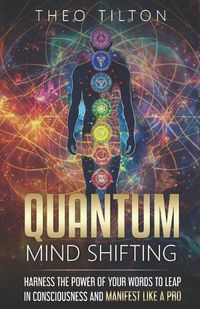 Cover image for Quantum Mind Shifting