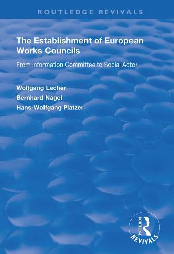 Cover image for The Establishment of European Works Councils: From information committee to social actor