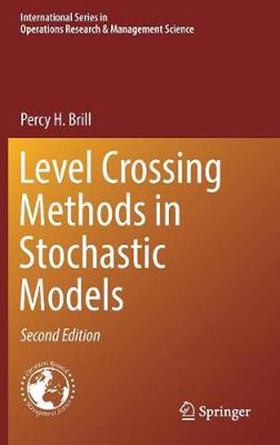 Cover image for Level Crossing Methods in Stochastic Models