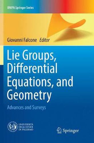 Cover image for Lie Groups, Differential Equations, and Geometry: Advances and Surveys