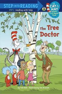 Cover image for The Tree Doctor (Dr. Seuss/Cat in the Hat)