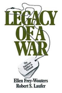 Cover image for Legacy of a War: The American Soldier in Vietnam