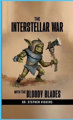 Cover image for The Interstellar War with the Bloody Blades