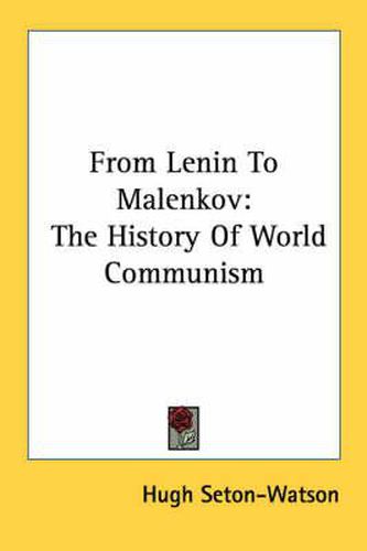 Cover image for From Lenin to Malenkov: The History of World Communism