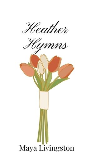 Cover image for Heather Hymns