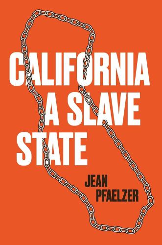 Cover image for California, a Slave State