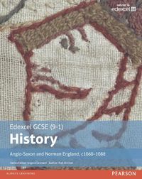 Cover image for Edexcel GCSE (9-1) History Anglo-Saxon and Norman England, c1060-1088 Student Book