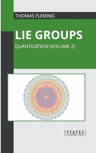 Cover image for Lie Groups: Quantization (Volume 2)