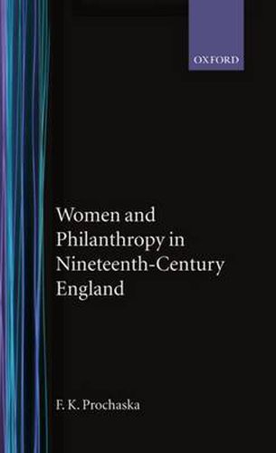Cover image for Women and Philanthropy in 19th Century England