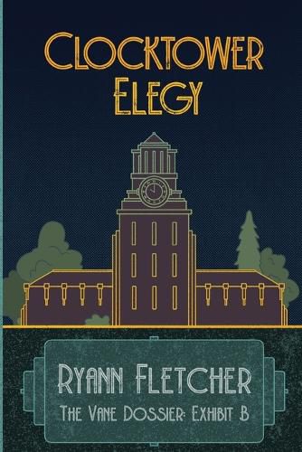 Cover image for Clocktower Elegy