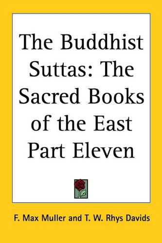 Cover image for The Buddhist Suttas: The Sacred Books of the East Part Eleven