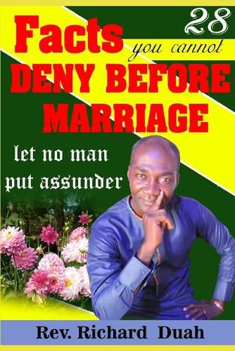 Cover image for 28 facts you cannot deny before marriage: let no man put assunder