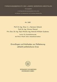 Cover image for Grundlagen Und Methoden Zur Pelletierung Schlecht Pelletierbarer Erze