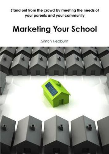 Cover image for Marketing Your School