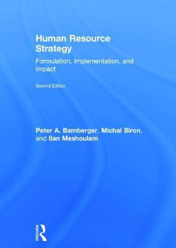 Cover image for Human Resource Strategy: Formulation, Implementation, and Impact