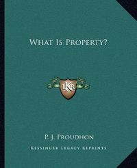 Cover image for What Is Property?