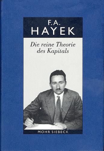 Cover image for Gesammelte Schriften in deutscher Sprache: Abt. B Band 6: Die reine Theorie des Kapitals