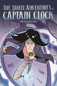 Cover image for EDGE: Bandit Graphics: The Timely Adventures of Captain Clock