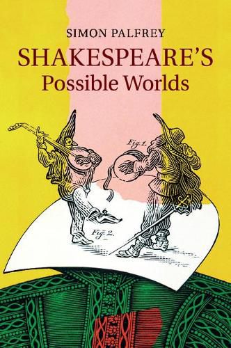 Cover image for Shakespeare's Possible Worlds