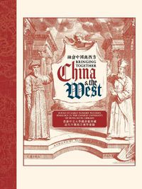 Cover image for Bringing Together China and the West