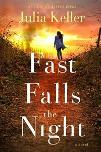 Cover image for Fast Falls the Night: A Bell Elkins Novel