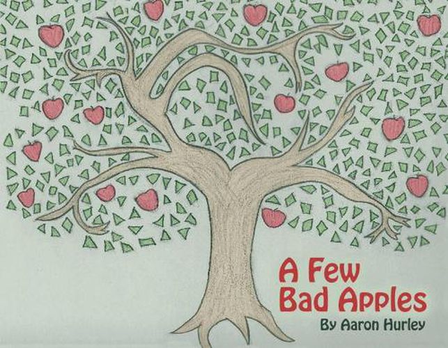 Cover image for A Few Bad Apples