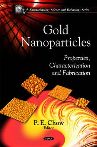 Cover image for Gold Nanoparticles: Properties, Characterization & Fabrication