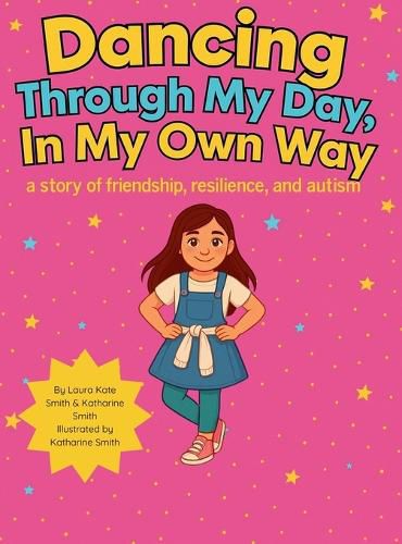 Cover image for Dancing Through My Day, In My Own Way