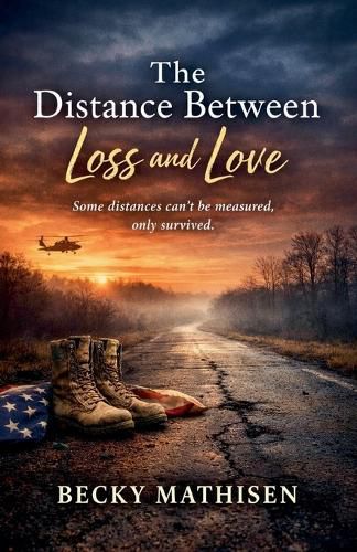 Cover image for The Distance Between Love and Loss