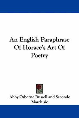 An English Paraphrase of Horace's Art of Poetry