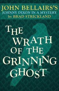 Cover image for The Wrath of the Grinning Ghost