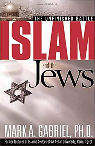 Cover image for Islam and the Jews: The Unfinished Battle