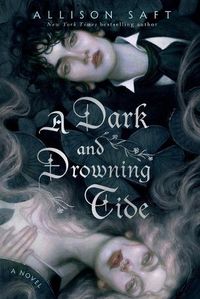 Cover image for A Dark and Drowning Tide