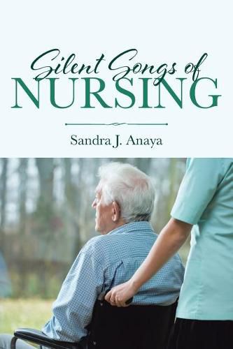 Cover image for Silent Songs of Nursing