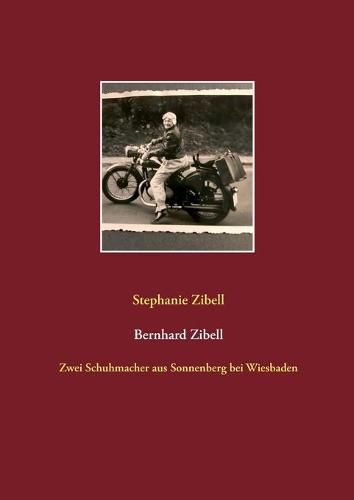 Bernhard Zibell: Zwei Schuhmacher aus Sonnenberg bei Wiesbaden