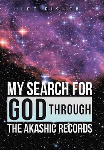 Cover image for My Search for God Through the Akashic Records