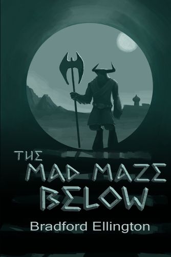 Cover image for The Mad Maze Below