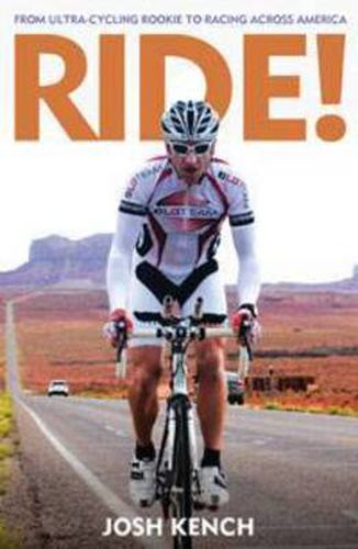 Ride: From ultra-cycling rookie to racing across America