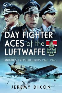 Cover image for Day Fighter Aces of the Luftwaffe