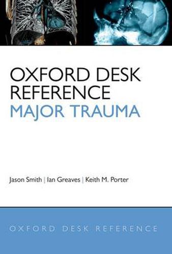 Cover image for Oxford Desk Reference - Major Trauma