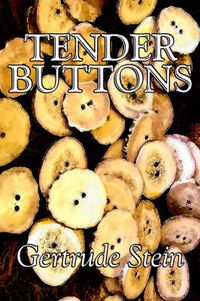 Cover image for Tender Buttons by Gertrude Stein, Fiction, Literary, LGBT, Gay