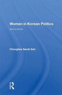 Cover image for Women In Korean Politics