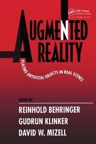 Cover image for Augmented Reality: Placing Artificial Objects in Real Scenes