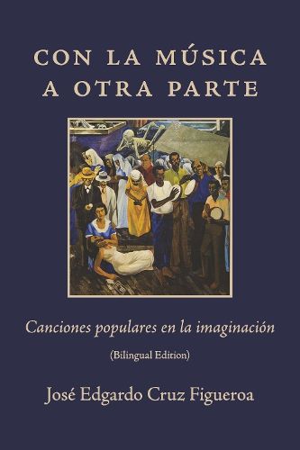 Cover image for Con la msica a otra parte
